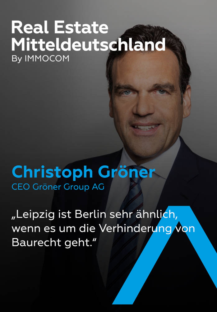 Christoph Gröner Real Estate Mitteldeutschland 2023
